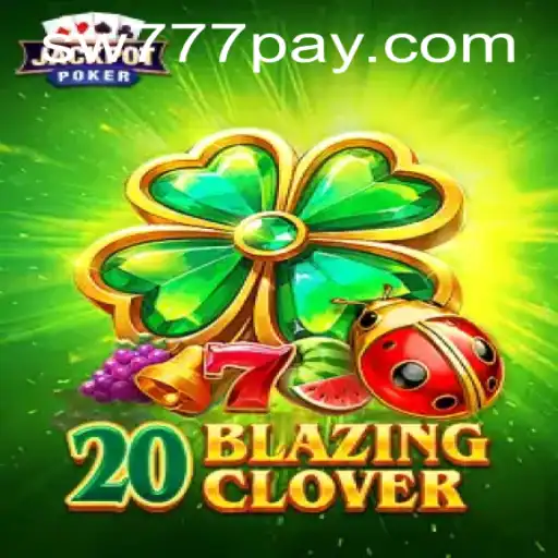 Exploring the Thrills of 20BlazingClover: A New Dimension in Online Gaming